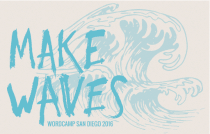 WordCamp San Diego 2016 - Make Waves